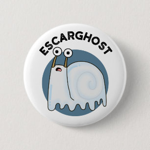 Badge Rond 5 Cm Escarghost Amusant Français Ghost Snail Pun