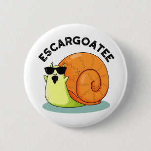 Badge Rond 5 Cm Escargoatee Drôle Escargot Pun escargot