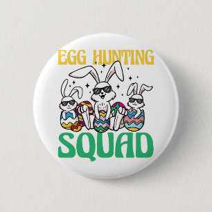 Badge Rond 5 Cm Escouade de chasse aux oeufs Pâques amusant enfant