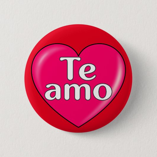 Badge Rond 5 Cm Espagnol - Je vous aime (Devant)