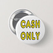 Badge Rond 5 Cm Espèces uniquement (Devant & derrière)