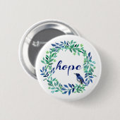 Badge Rond 5 Cm Espoir indiquant avec la guirlande et l'oiseau (Devant & derrière)