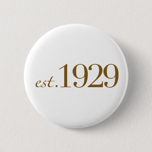 Badge Rond 5 Cm Est 1929 (Devant)