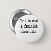 Badge Rond 5 Cm Est c'à ce qu'un féministe ressemble (Devant & derrière)