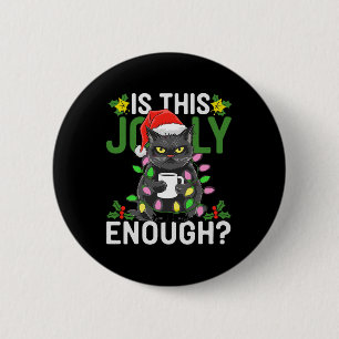 Badge Rond 5 Cm Est-Ce Que Ce Jolly Assez Chat Noir Joyeux Noël Tr