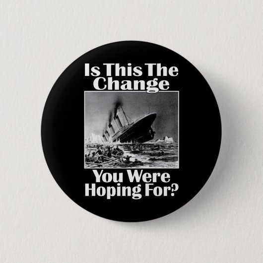 Badge Rond 5 Cm Est-ce que ce le changement que vous étaient (Devant)