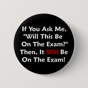 Badge Rond 5 Cm Est-ce que ce sera sur l'examen ?