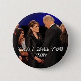 Badge Rond 5 Cm Est-ce que je peux vous appeler Joe ? - Sarah