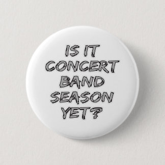 Badge Rond 5 Cm Est il saison de bande de concert encore