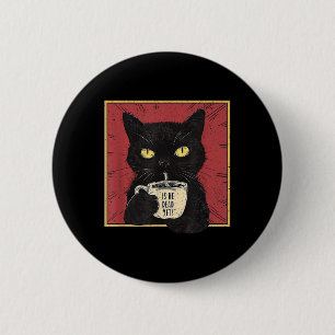 Badge Rond 5 Cm Est-Il Vintage Mort Mais Drôle Chat