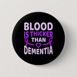 Badge Rond 5 Cm Est plus épais que l'Alzheimer de la démence