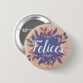 Badge Rond 5 Cm Estén felices sicontrace (Devant & derrière)