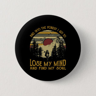 Badge Rond 5 Cm Et dans la forêt, je vais perdre la tête en campin