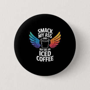 Badge Rond 5 Cm Et Smack Buy Café Glacé