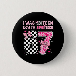 Badge Rond 5 Cm Était 16 17 Fille de 17 ans Coquette Arc Bday
