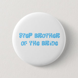 Badge Rond 5 Cm Étape Frère de la mariée