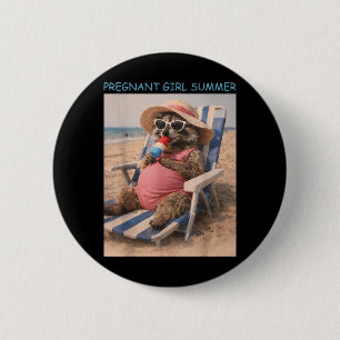 Badge Rond 5 Cm Été de fille enceinte Annonce de bébé drôle