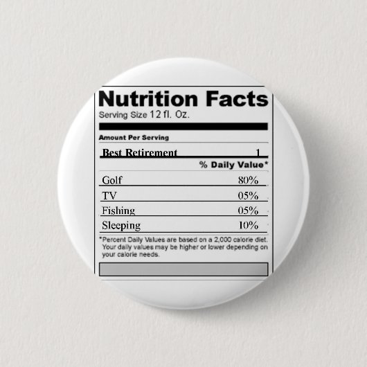 Badge Rond 5 Cm Étiquette drôle de nutrition de retraite (Devant)