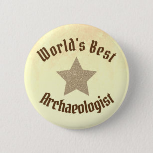 Badge Rond 5 Cm Étoile d'or du meilleur archéologue du monde