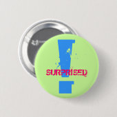 Badge Rond 5 Cm ! , ÉTONNÉ - customisé (Devant & derrière)