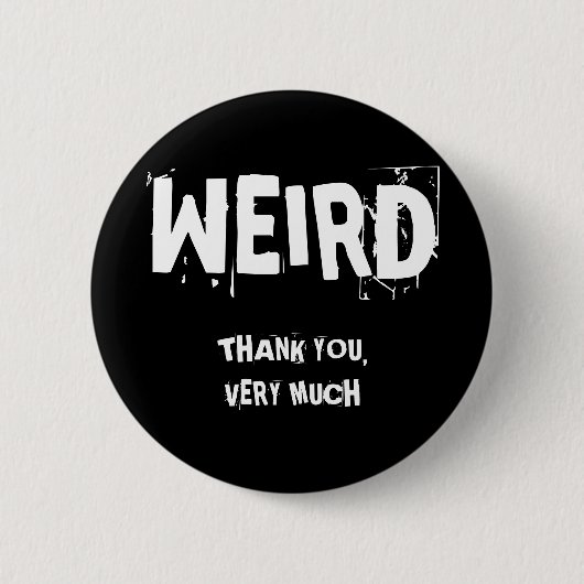 BADGE ROND 5 CM ÉTRANGE, MERCI, BEAUCOUP (Devant)