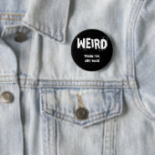 BADGE ROND 5 CM ÉTRANGE, MERCI, BEAUCOUP (En situation)