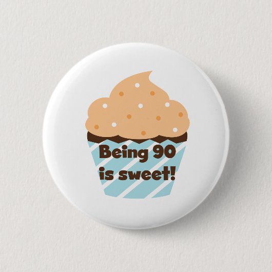 Badge Rond 5 Cm Etre 90 est Sweet Birthday T-shirts et cadeaux (Devant)