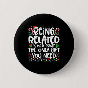 Badge Rond 5 Cm Être apparenté à moi drôle de Noël en famille Xmas