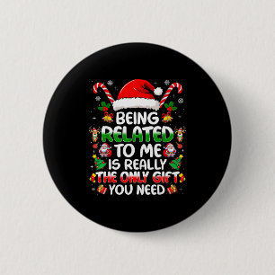 Badge Rond 5 Cm Être apparenté à moi drôle de Noël en famille Xmas