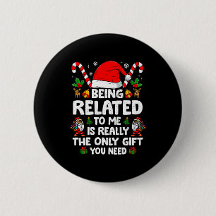 Badge Rond 5 Cm Être apparenté à moi drôle de Noël famille Xmas Py