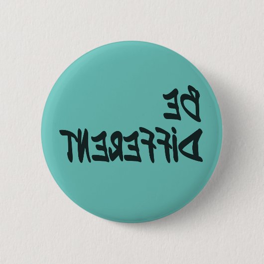 Badge Rond 5 Cm Être différent (Devant)