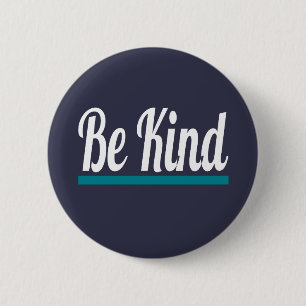 Badge Rond 5 Cm Être gentil