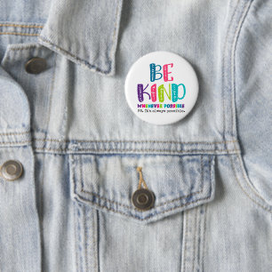 Badge Rond 5 Cm Être gentil chaque fois que possible
