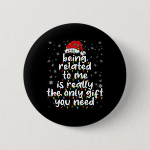Badge Rond 5 Cm Etre Lié À Moi Drôle Noël Famille Xmas Pa