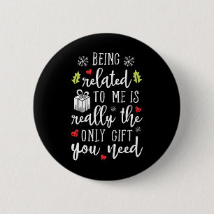 Badge Rond 5 Cm Etre Lié À Moi Drôle Noël Famille Xmas Pa