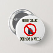 Badge Rond 5 Cm Étudiants contre des sacs à dos sur des roues (Devant & derrière)