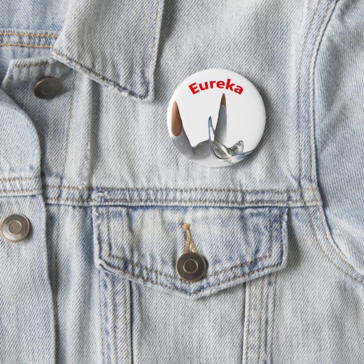 Badge Rond 5 Cm Eureka (En situation)