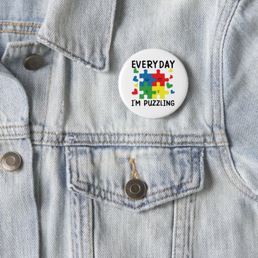 Badge Rond 5 Cm Everyday I'm Puzzling Funny Autism Awareness (En situation)