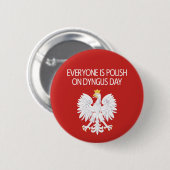 Badge Rond 5 Cm Everyone's Polish On Dyngus Day Button (Devant & derrière)
