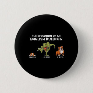 Badge Rond 5 Cm Evolution D'Une Maman De Bulldog Anglaise Fun Bull