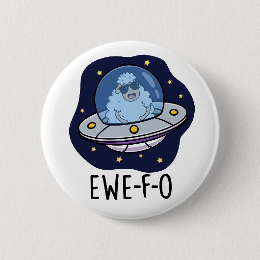 Badge Rond 5 Cm Ewe-F-O Funny UFO Pun (Devant)