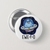 Badge Rond 5 Cm Ewe-F-O Funny UFO Pun (Devant & derrière)