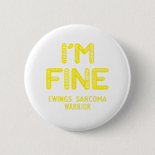 Badge Rond 5 Cm Ewings Sarcoma Warrior - I AM FINY (Devant)