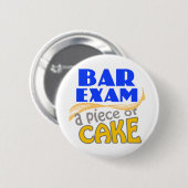 Badge Rond 5 Cm Examen du barreau - morceau de gâteau (Devant & derrière)