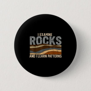 Badge Rond 5 Cm Examiner les roches et apprendre les modèles de gé