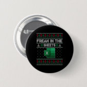 Badge Rond 5 Cm Excel Freak In The Sheets Spreadsheet Ugly Sweater (Devant & derrière)