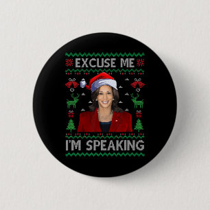 Badge Rond 5 Cm Excusez-moi Je parle mal Noël Kamala Harri