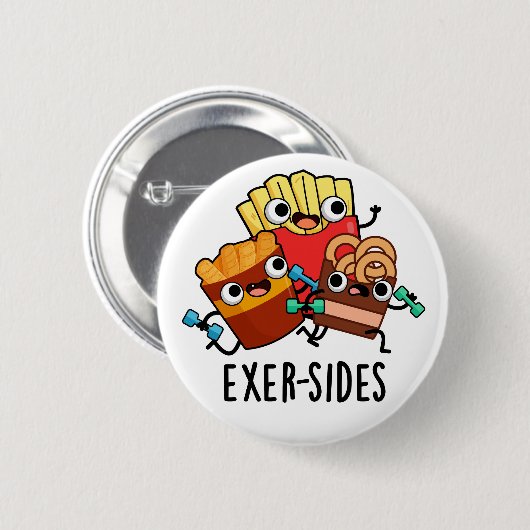 Badge Rond 5 Cm Exer-side Funny Exercice Pun (Devant & derrière)