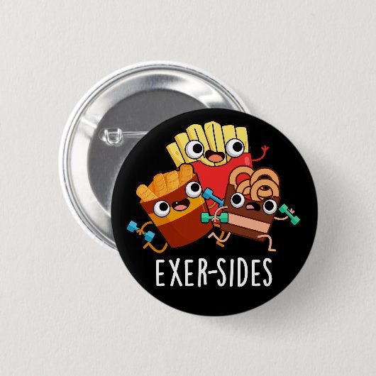Badge Rond 5 Cm Exer-side Funny Exercice Pun Dark BG (Devant & derrière)