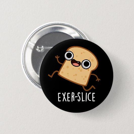 Badge Rond 5 Cm Exer-slice Funny Bread Pun Dark BG (Devant & derrière)